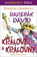 Darebák David Králové a královny