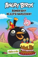 Angry Birds - Bombasovy nejlepší narozeniny
