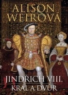 Jindřich VIII - Král a dvůr