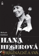 Hana Hegerová originální a svá