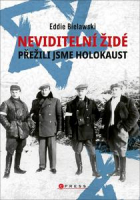Neviditelní Židé: Přežili jsme holokaust
