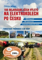 100 nejkrásnějších výletu po Česku na elektrokole