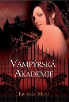 Vampýrská akademie 1
